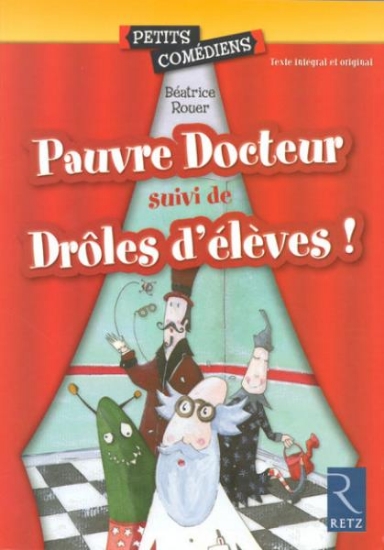 Image de Pauvre Docteur - Drôles d'élèves !