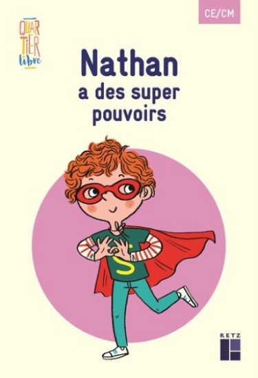 Image de Quartier libre CE / CM : Nathan a des super pouvoirs (Pack de 5 ex)