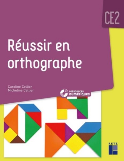 Image de Réussir en orthographe CE2 (+ ressources numériques)