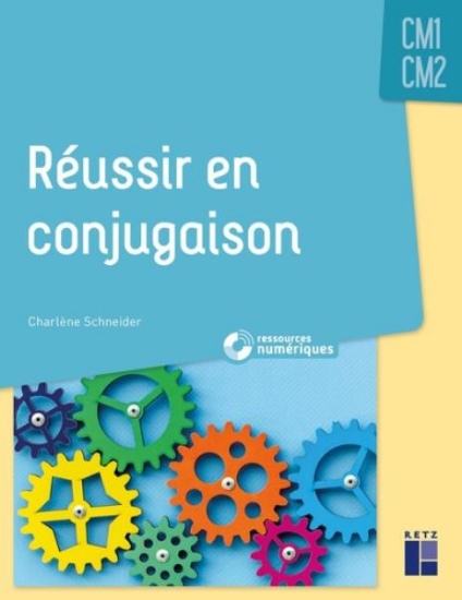 Image de Réussir en conjugaison CM1 - CM2 (+ ressources numériques)