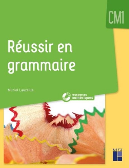 Image de Réussir en grammaire au CM1 (+ ressources numériques)