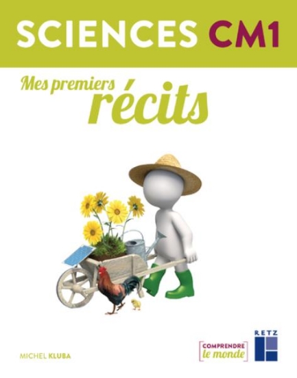 Image de Sciences CM1 : Mes premiers récits