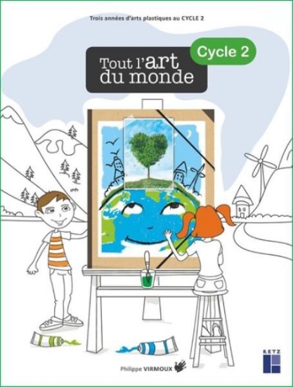Image de Tout l'art du monde - Cycle 2 (+ ressources numériques)