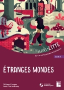 Image de Étranges mondes - Cycle 3 (+ ressources numériques)