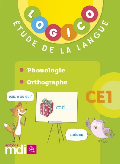 Image de Logico Étude de la langue - Phonologie et orthographe CE1