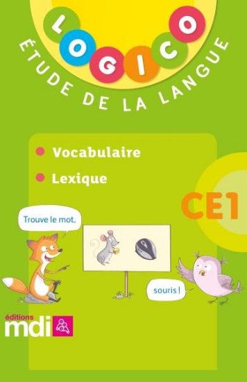 Image de Logico Étude de la langue - Vocabulaire et lexique CE1