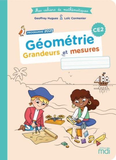 Image de Mes cahiers de mathématiques - Géométrie CE2 - Programme 2025