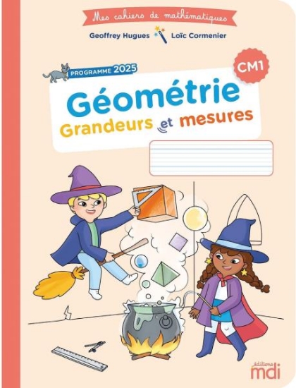 Image de Mes cahiers de mathématiques - Géométrie CM1 -  Programme 2025