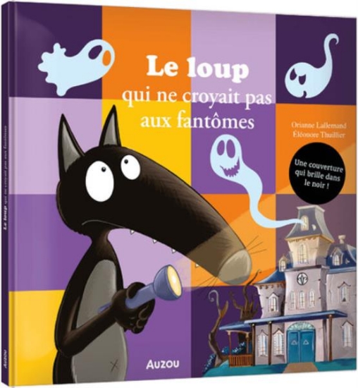 Image de Le loup qui ne croyait pas aux fantômes