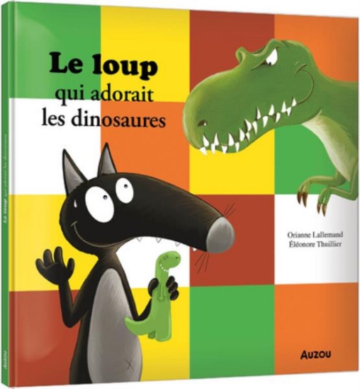 Image de Le loup qui adorait les dinosaures