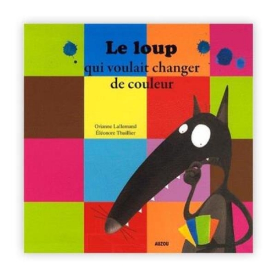 Image de Le loup qui voulait changer de couleur