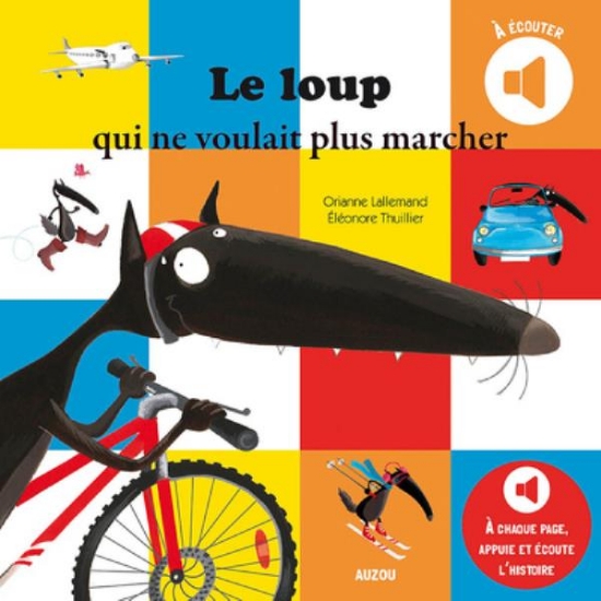 Image de Le loup qui ne voulait plus marcher