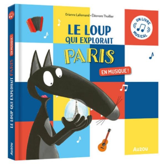 Image de Le loup qui explorait Paris en musique