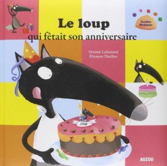 Image de Le loup qui fêtait son anniversaire