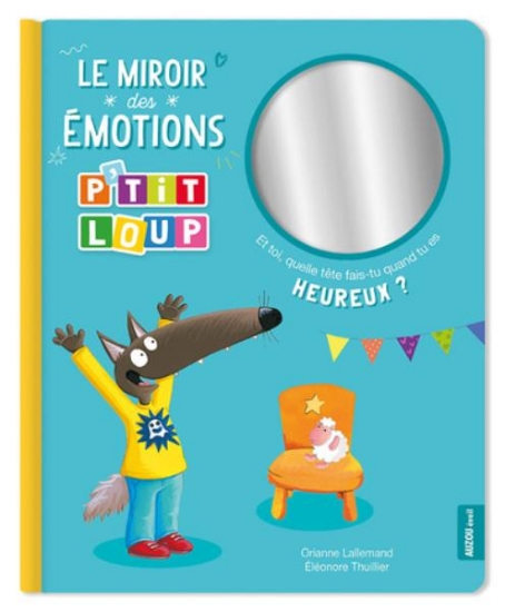 Image de Le miroir des émotions P'tit Loup